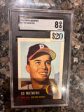 1991 Topps Archives #37 Ed Mathews SGC Certified Graded 8